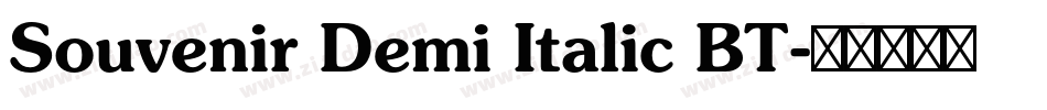 Souvenir Demi Italic BT字体转换